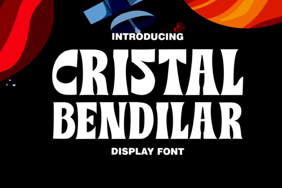 Cristal Bendilar Font Review