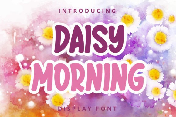 Daisy Morning Font for Creative Projects