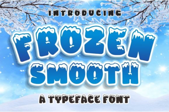 Frozen Smooth Font Review