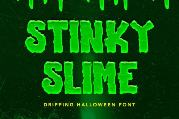 Stinky Slime: A Gothic Display Font