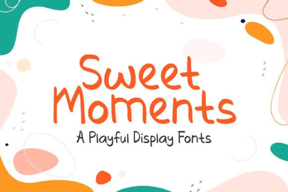 Sweet Moments Font Review